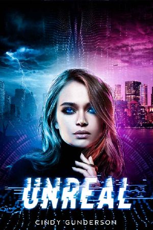 Unreal · Book #1 in the Unreal Series
