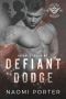 Defiant Dodge (Knight's Legion MC Book 5)