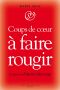 Coups De Coeur À Faire Rougir