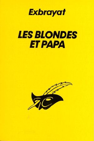 Les blondes et papa