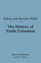 The History of Trade Unionism