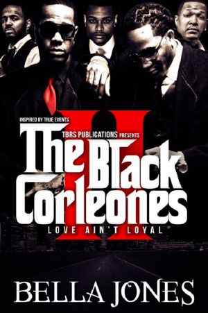 The Black Corleones 2 · Love Ain't Loyal