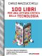 100 Libri Per Una Lettura Critica Della Tecnologia (TechnoVisions)