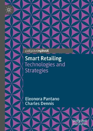 Smart Retailing, Technologies and Strategies