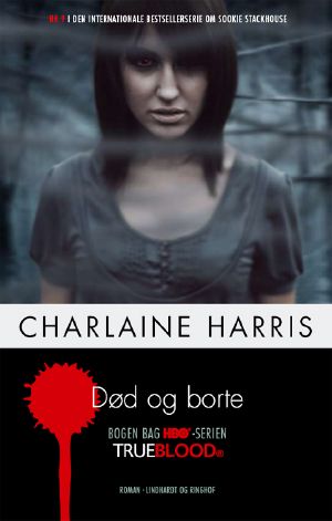 True Blood 09 - Død og borte