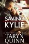 Saving Kylie: A Small Town Second Chance Romance