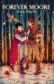 Forever Moore · A Gay Fairy Tale (Forbidden Love Book 2)