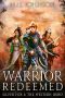 Silver Fox & The Western Hero · Warrior Redeemed · A LitRPG/Wuxia Novel - Book 5