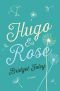 Hugo & Rose