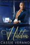 Hidden · A Steamy Office Romance Novel (Love Desired Book 2)