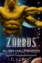 Zarros Alien Halfbreed: A SciFi Romance (Human Female Abduction Book 5)