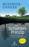 Das Schatten Prinzip