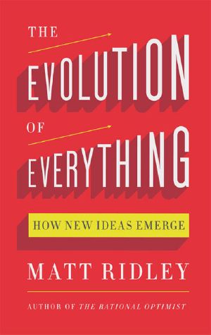 The Evolution of Everything · How New Ideas Emerge