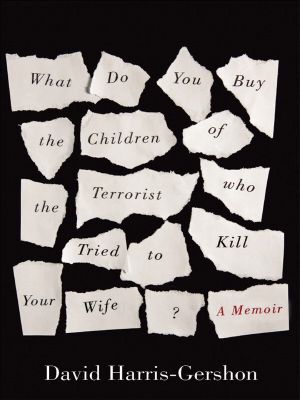 What Do You Buy the Children of the Terrorist who Tried to Kill Your Wife?