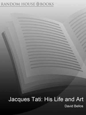 Jacques Tati His Life & Art