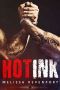 Hot Ink · All 3 Tattoo Shop Romance Books + 2 Exclusive Bonus Stories