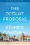 The Decent Proposal: A Novel