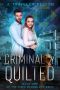 Criminally Quilted · Book Two of the Fiber Mavens Mysteries.