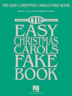 The Easy Christmas Carols Fake Book