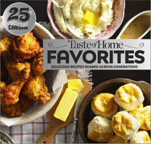 Taste of Home Favorites—25th Anniversary Edition