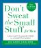 Don't Sweat the Small Stuff for Men