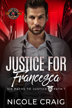 Justice for Francesca (Police and Fire · Operation Alpha) (Six Paths to Justice Book 1)