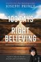 100 Days of Right Believing · Daily Readings From the Power of Right Believing