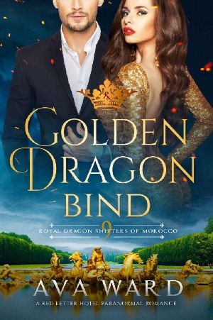 Golden Dragon Bind · Royal Dragon Shifters of Morocco #9 · A Red Letter Hotel Paranormal Romance