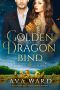 Golden Dragon Bind · Royal Dragon Shifters of Morocco #9 · A Red Letter Hotel Paranormal Romance