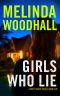 Girls Who Lie: A Mercy Harbor Thriller