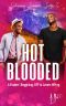 Hot Blooded · A Fosters' Beginning, BFF to Lovers MPreg (Salacious Summer Singe Book 7)