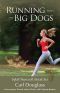 Running With the Big Dogs · Sybil Norcroft Book Six