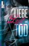 Liebe, Lust und Tod