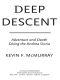 Deep Descent