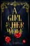 A Girl and Her Wolf: A Curse of Blood Serial (Hartford Cove Book 1)