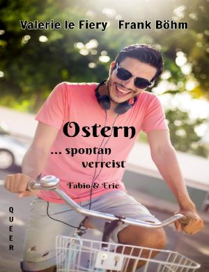 Ostern ... spontan verreist (German Edition)