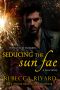 Seducing the Sun Fae: A Fada Novel