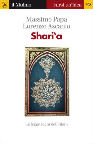 Shari'a. La Legge Sacra Dell'islam (2014)