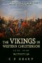 The Vikings in Western Christendom · A.D. 789-888