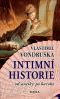 Intimní historie od antiky po baroko - Vondruška V.