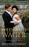 The Wedding Wager (Scandalous Miss Brightwells Book 3)