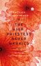 The High Priestess Never Marries · Stories of Love and Consequence