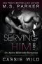 Serving HIM Vol. 5 · Alpha Billionaire Romance