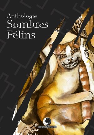 Anthologie Sombres Félins