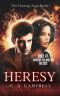 HERESY: A Young Adult Dystopian Romance (The Heretics Saga Book 1)