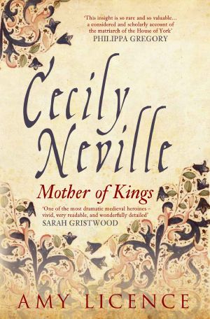 Cecily Neville · Mother of Kings