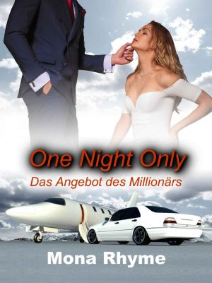 One Night Only · Das Angebot des Millionärs