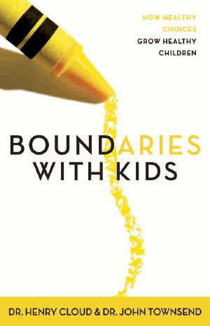 Boundaries With Kids · When to Say Yes, How to Say No