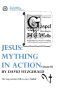 Jesus · Mything in Action, Vol. III (The Complete Heretic's Guide to Western Religion Book 4)