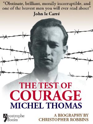 The Test of Courage · (A Biography Of) Michel Thomas